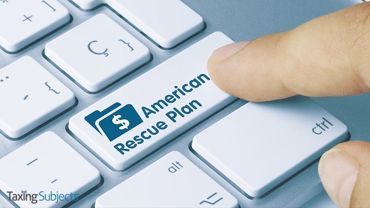 American Rescue Plan Expands Credits for 2021